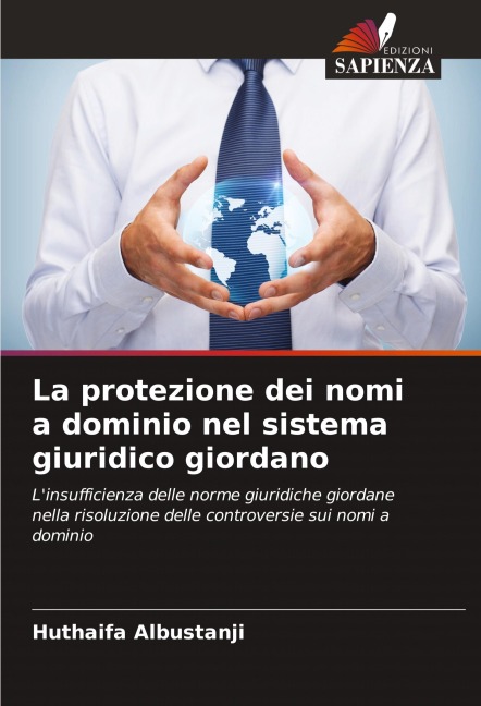 La protezione dei nomi a dominio nel sistema giuridico giordano - Huthaifa Albustanji
