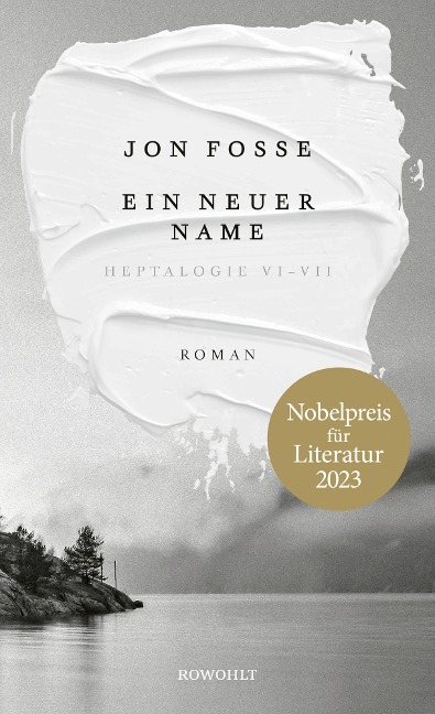 Ein neuer Name - Jon Fosse
