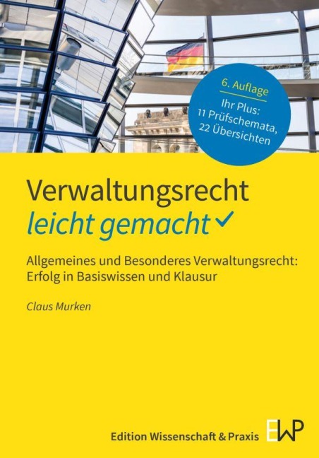 Verwaltungsrecht - leicht gemacht - Claus Murken