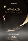 Cover-Bild zum Titel 'Avalon - Die Priesterin in dir erwacht' von 'Ava Minatti'