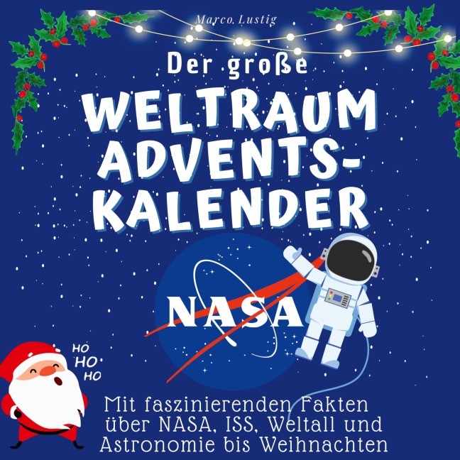 Der grosse Weltraum-Adventskalender - Marco Lustig