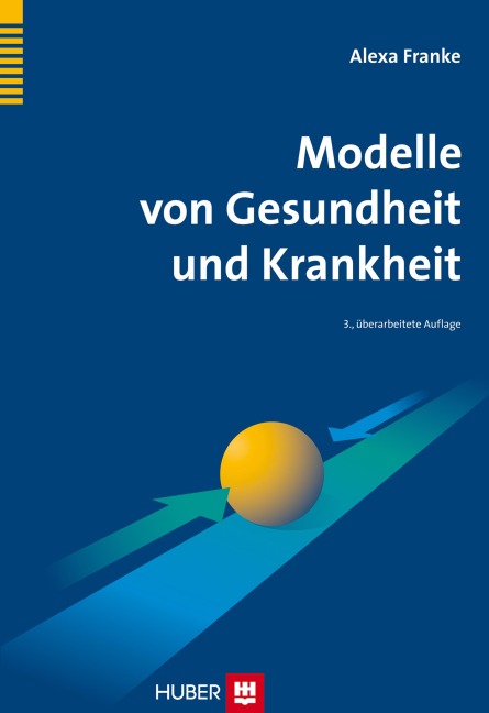 Modelle von Gesundheit und Krankheit - Alexa Franke