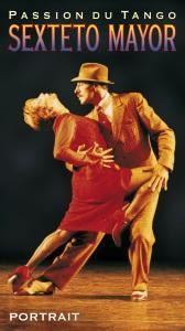 Passion du Tango - Sexteto Mayor