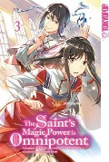 The Saint's Magic Power is Omnipotent 03 - Fujiazuki, Yuka Tachibana