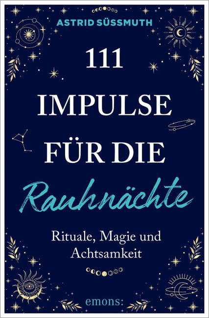 111 Impulse für die Rauhnächte - Astrid Süßmuth