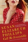 Cover-Bild zum Titel 'Call Me Irresistible' von 'Susan Elizabeth Phillips'