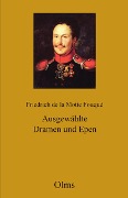Cover-Bild zum Titel 'Werke: Abteilung II: Ausgewählte Dramen und Epen' von 'Friedrich de La Motte Fouqué'