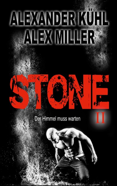 Stone II - Alexander Kühl, Alex Miller