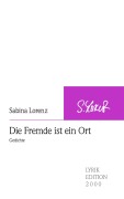 Cover-Bild zum Titel 'Die Fremde ist ein Ort' von 'Sabina Lorenz'