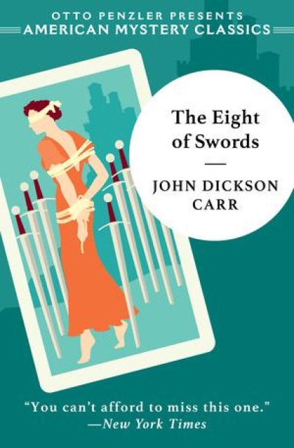 The Eight of Swords - John Dickson Carr, Douglas Green