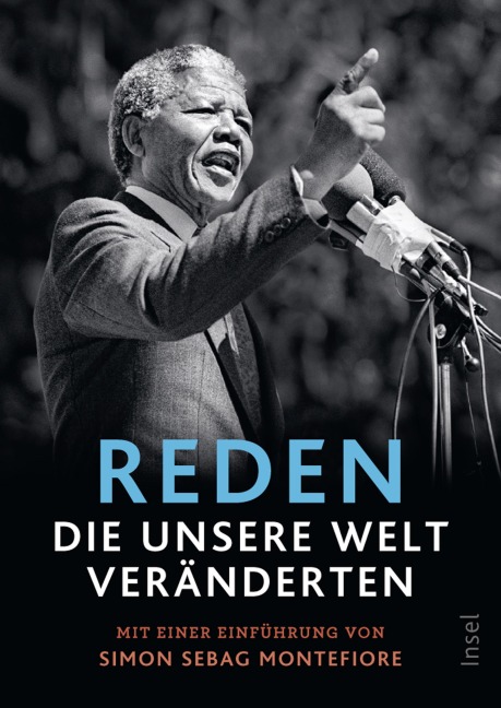 Reden, die unsere Welt veränderten - 