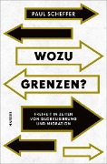 Cover-Bild zum Titel 'Wozu Grenzen?' von 'Paul Scheffer'