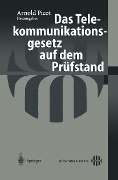 Cover-Bild zum Titel 'Das Telekommunikationsgesetz auf dem Prüfstand' von 'Arnold Picot'