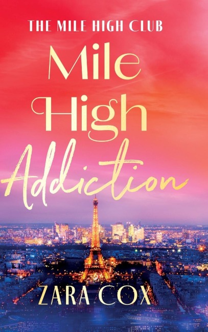 Mile High Addiction - Zara Cox