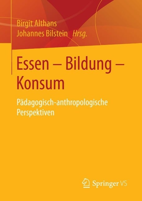 Essen - Bildung - Konsum - 