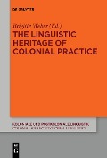 The Linguistic Heritage of Colonial Practice - 