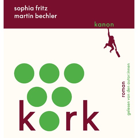 Kork - Martin Bechler, Sophia Fritz