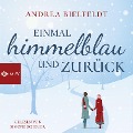 Einmal Himmelblau und zurück - Andrea Bielfeldt