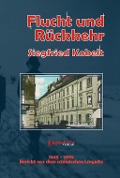 Cover-Bild zum Titel 'Die Liegnitz-Trilogie - 2. Flucht und Rückkehr' von 'Siegfried Kobelt'