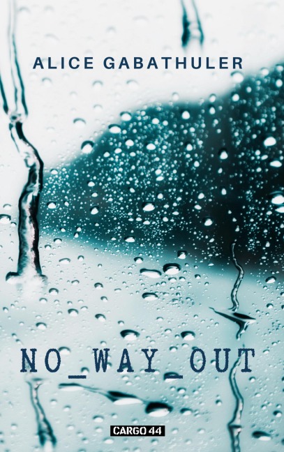 No Way Out - Alice Gabathuler