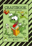 Cover-Bild zum Titel 'CRAFTBOOK - 120 BLATT MIT LUSTIGEN MOTIVEN - WISSENSWERTES - FROG JUMPING GAME - KNIFFLIGE RÄTSEL UND AUFGABEN - STORYTELLING - ZEICHNEN' von 'Gabriele André, Wolfgang André'