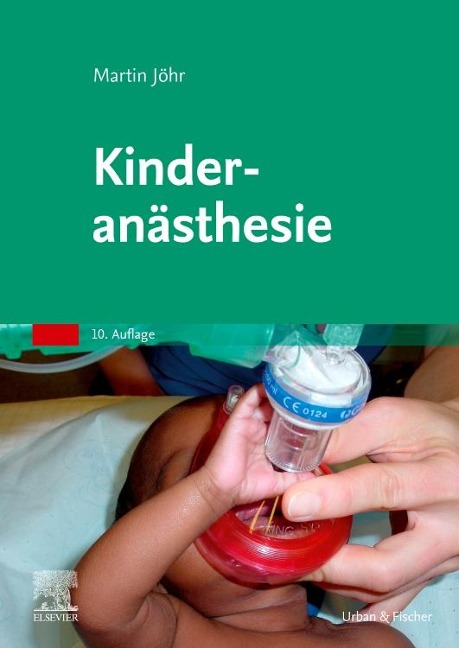 Kinderanästhesie - Martin Jöhr