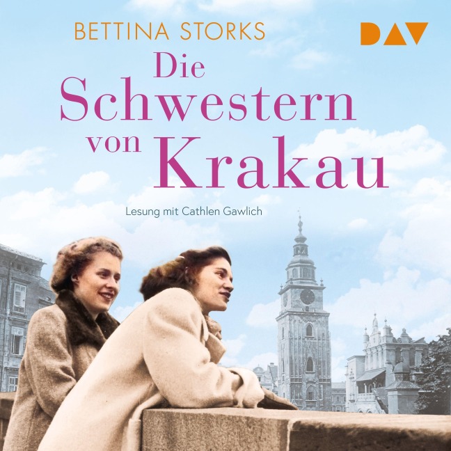 Die Schwestern von Krakau - Bettina Storks