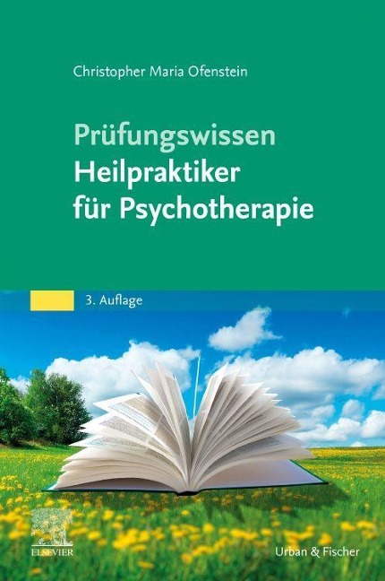 Prüfungswissen Heilpraktiker für Psychotherapie - Christopher Ofenstein