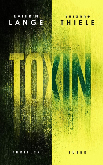 Toxin - Kathrin Lange, Susanne Thiele