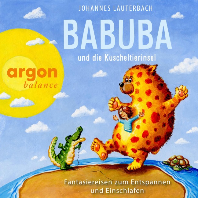 Babuba und die Kuscheltierinsel - Johannes Lauterbach