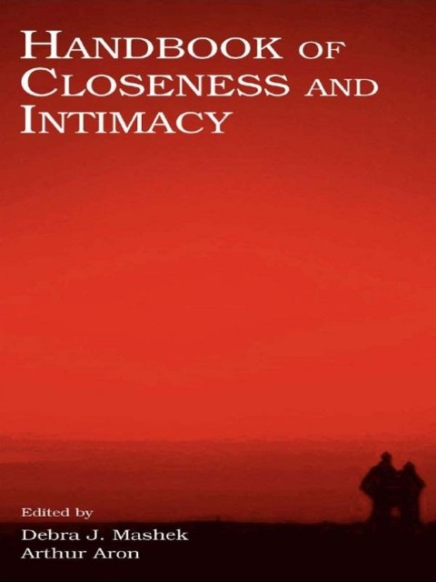 Handbook of Closeness and Intimacy - 