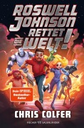 Cover-Bild zum Titel 'Roswell Johnson rettet die Welt' von 'Chris Colfer'