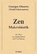 Zen Makrobiotik - Georges Ohsawa