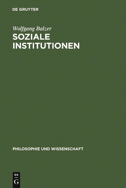 Soziale Institutionen - Wolfgang Balzer