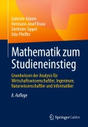 Cover-Bild zum Titel 'Mathematik zum Studieneinstieg' von 'Gabriele Adams, Hermann-Josef Kruse, Diethelm Sippel, Udo Pfeiffer'