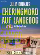 Cover-Bild zum Titel 'Eheringmord auf Langeoog. Ostfrieslandkrimi' von 'Julia Brunjes'