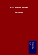 Cover-Bild zum Titel 'Veronese' von 'Franz Hermann Meißner'