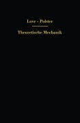 Cover-Bild zum Titel 'Theoretische Mechanik' von 'Hans Polster, A. E. H. Love'