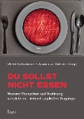 Cover-Bild zum Titel 'Du sollst nicht essen' von ''