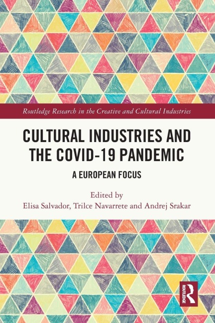 Cultural Industries and the Covid-19 Pandemic - 