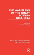 Cover-Bild zum Titel 'The War Plans of the Great Powers (RLE The First World War)' von ''