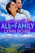 Cover-Bild zum Titel 'All for Family (The Safe Haven Series, #2)' von 'Lynn Boire'