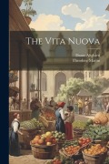 Cover-Bild zum Titel 'The Vita Nuova' von 'Theodore Martin, Dante Alighieri'