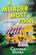 Cover-Bild zum Titel 'A Murder Most Fowl' von 'Carmela Dutra'