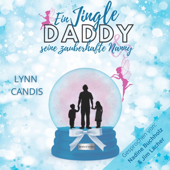 Ein Jingle Daddy und seine zauberhafte Nanny - Lynn Candis
