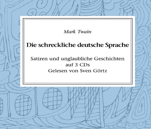 Die schreckliche deutsche Sprache - Mark Twain