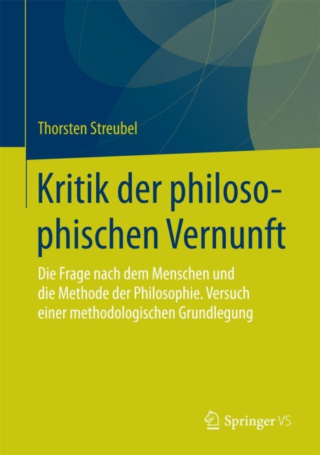 Kritik der philosophischen Vernunft - Thorsten Streubel