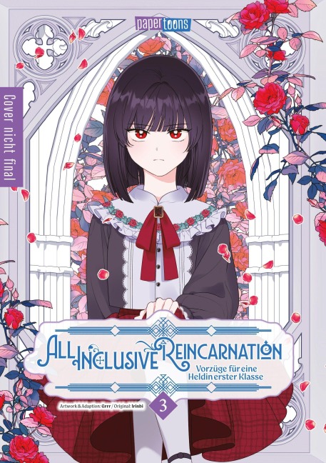 All Inclusive Reincarnation - Vorzüge für eine Heldin erster Klasse 03 - Irinbi