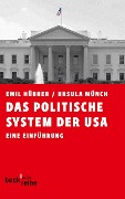 Cover-Bild zum Titel 'Das politische System der USA' von 'Emil Hübner, Ursula Münch'