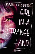 Cover-Bild zum Titel 'Girl in a Strange Land' von 'Karl Olsberg'
